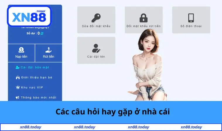 Các câu hỏi hay gặp ở nhà cái