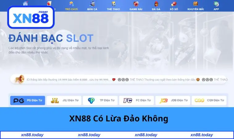 XN88 Có Lừa Đảo Không